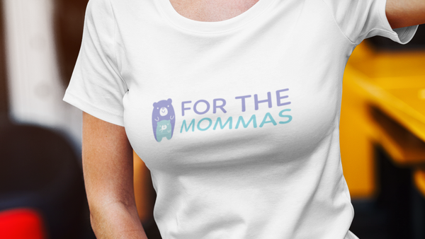For the Mommas