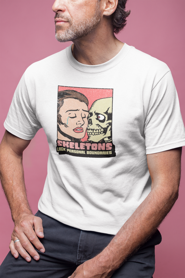 Skeletons Lack Personal Boundaries T-Shirt
