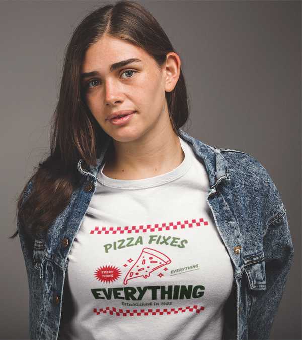 Pizza Fixes Everything T-Shirt
