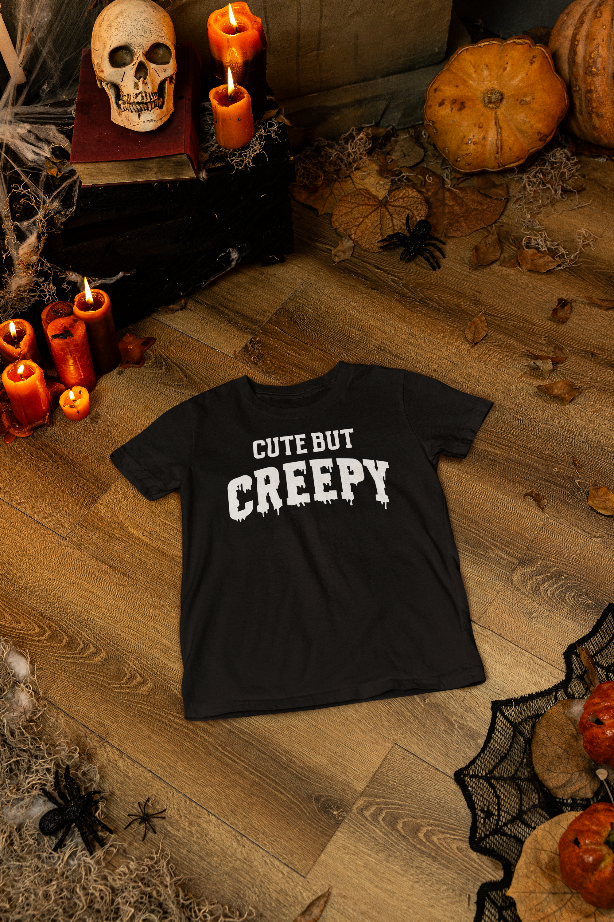 Cute But Creepy Shirt